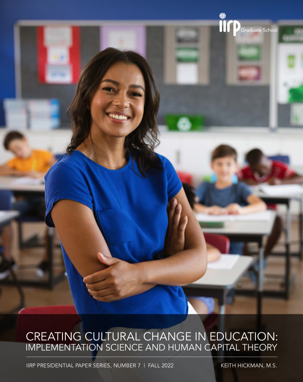 Creating Cultural Change in Education: Implementation Science and Human Capital Theory