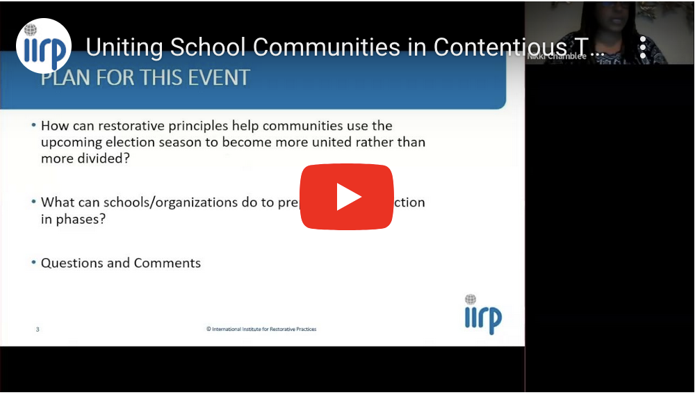 Uniting School Communities in Contentious Times: Navigating the Election with Restorative Practices Webinar