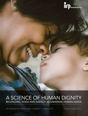 A Science of Human Dignity: Belonging, Voice and Agency as Universal Human Needs