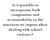 Restorative Justice and School Violence: Building Theory and Practice