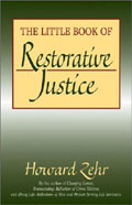 The Little Book of Restorative Justice by Howard Zehr